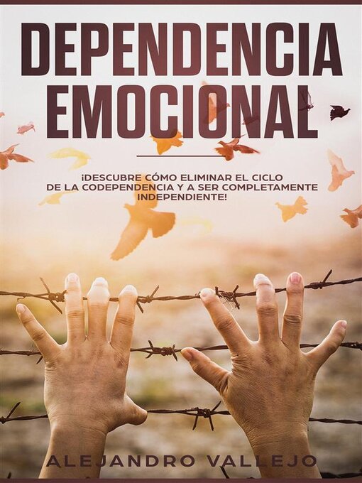 Title details for Dependencia Emocional by Alejandro Vallejo - Available